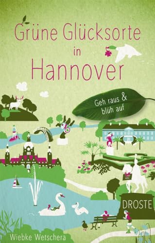 Grüne Glücksorte in Hannover: Geh raus & blüh auf