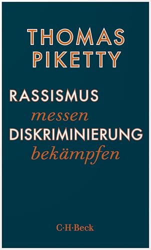 Rassismus messen, Diskriminierung bekämpfen (Beck Paperback 6475)