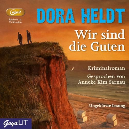 Wir sind die Guten (MP3): Kriminalroman. Ungekürzte Lesung