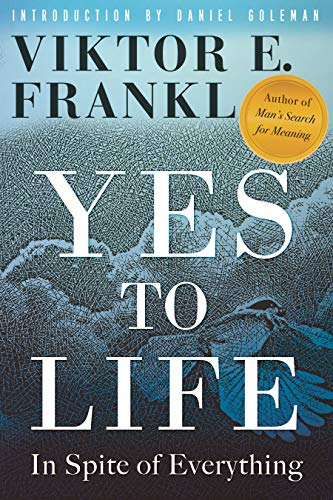 Yes to Life: In Spite of Everything (English Edition)