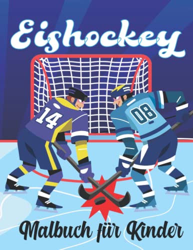 Eishockey-Malbuch für Kinder: 50 einfache Sportillustrationen mit Eishockeyspielern, Ausrüstung, Schlägern, Schlittschuhen, Trophäen und mehr!